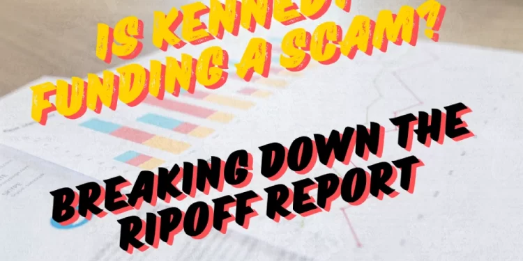 Is Kennedy Funding a Scam